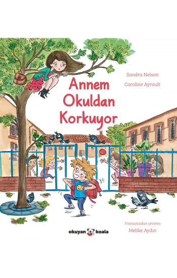Annem Okuldan Korkuyor