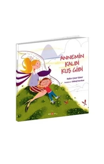 Annemin Kalbi Kuş Gibi