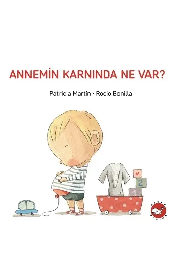 Annemin Karnında Ne Var?