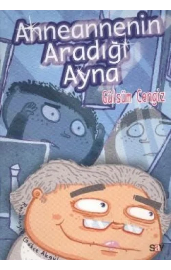 Annenannenin Aradığı Ayna (Renkli Resimli Büyük Boy)