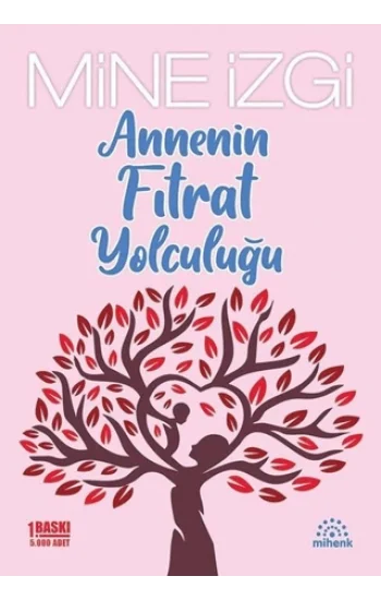 Annenin Fıtrat Yolculuğu