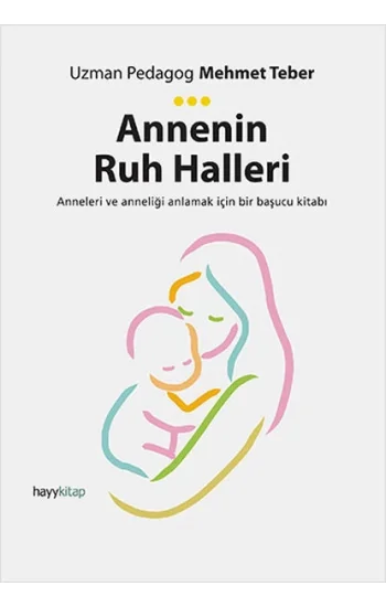 Annenin Ruh Halleri