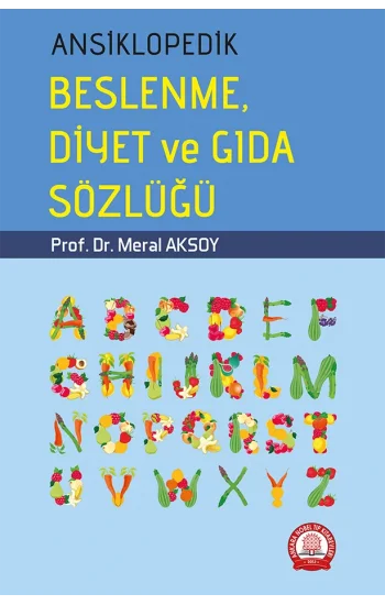 Ansiklopedik Beslenme Diyet ve Gıda Sözlüğü