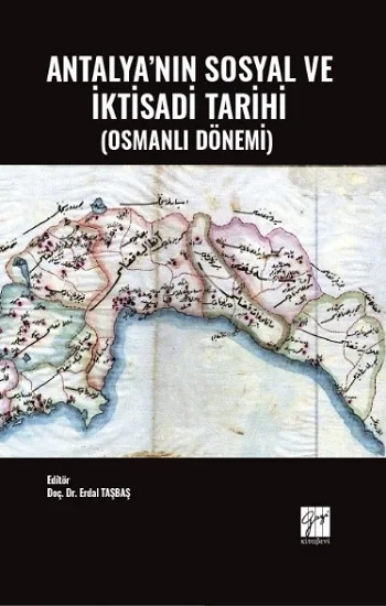 Antalyanın Sosyal ve İktisadi Tarihi (Osmanlı Dönemi)