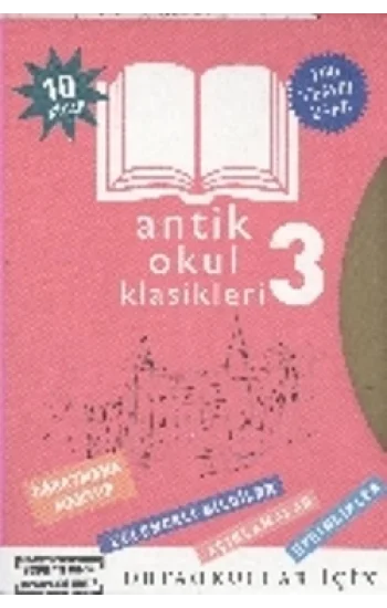 Antik Okul Klasikleri 3 (10 Kitap )