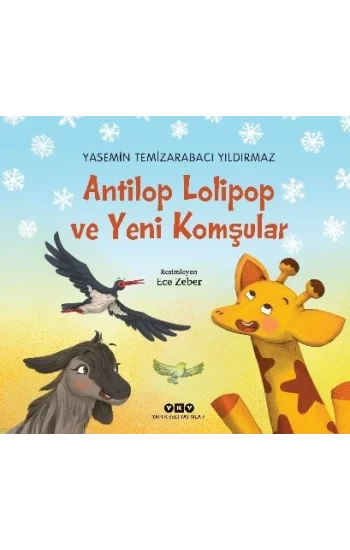 Antilop Lolipop ve Yeni Komşular