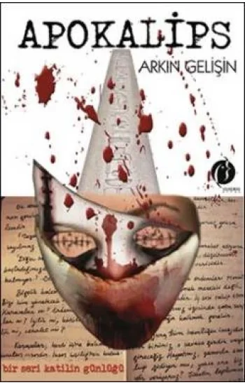 Apokalips Bir Seri Katilin Günlüğü