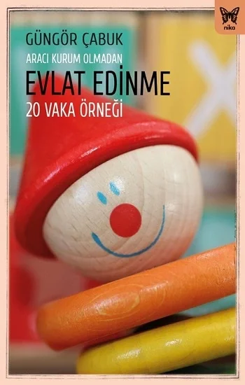 Aracı Kurum Olmadan Evlat Edinme