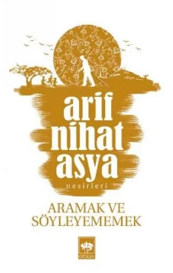 Aramak ve Söyleyememek