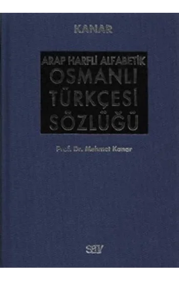 Arap Harfli Alfabetik Osmanlı Türkçesi Sözlüğü Büyük Boy