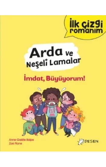 Arda ve Neşeli Lamalar: İmdat, Büyüyorum!