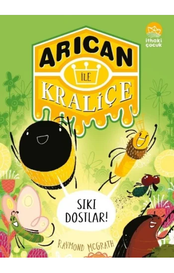 Arıcan ile Kraliçe 2 - Sıkı Dostlar!
