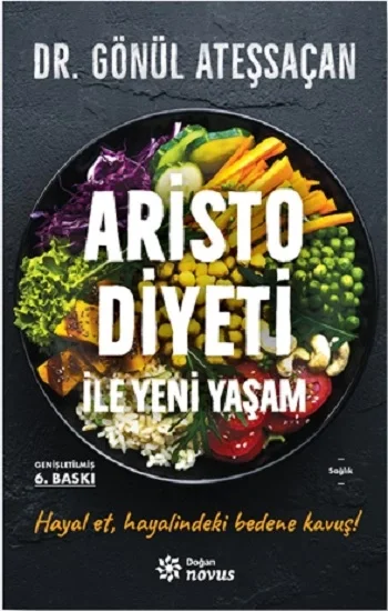 Aristo Diyeti İle Yeni Yaşam