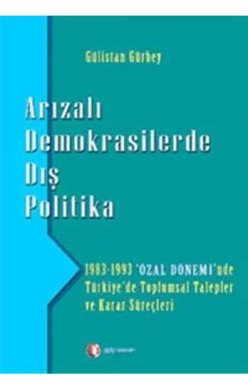 Arızalı Demokrasilerde Dış Politika