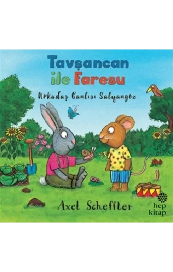 Arkadaş Canlısı Salyangoz - Tavşancan ile Faresu