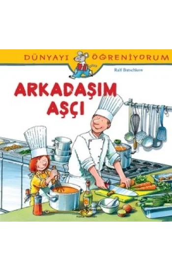Arkadaşım Aşçı