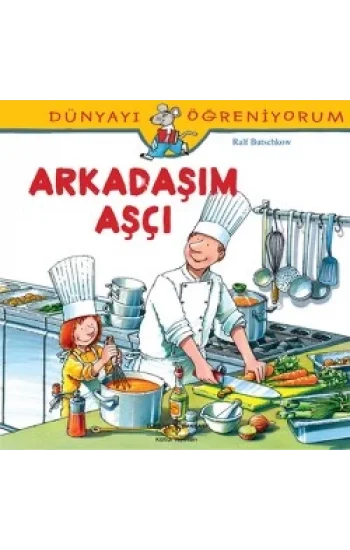 Arkadaşım Aşçı