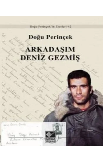 Arkadaşım Deniz Gezmiş