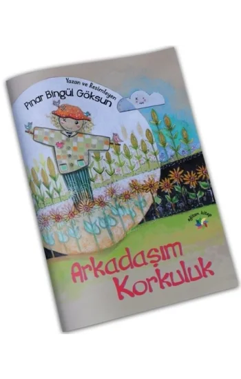 Arkadaşım Korkuluk