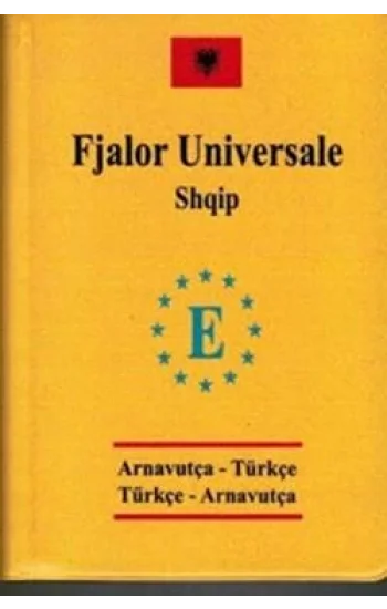 Arnavutça Cep Üniversal Sözlük - Fjalor Universale Shqip