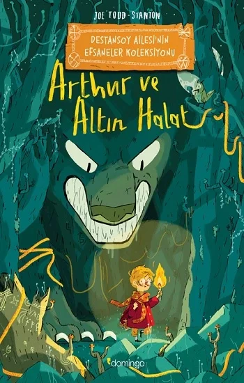 Arthur ve Altın Halat: Destansoy Ailesinin Efsaneler Koleksiyonu