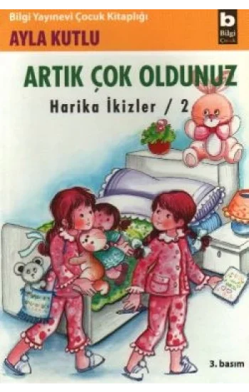 Artık Çok Oldunuz