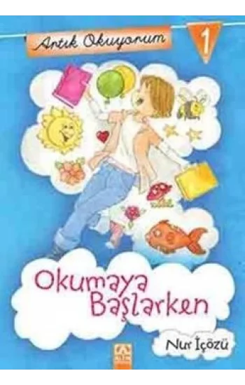 Artık Okuyorum 1: Okumaya Başlarken
