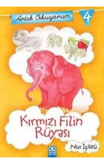 Artık Okuyorum 4: Kırmızı Filin Rüyası