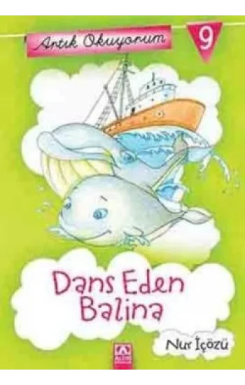 Artık Okuyorum 9: Dans Eden Balina