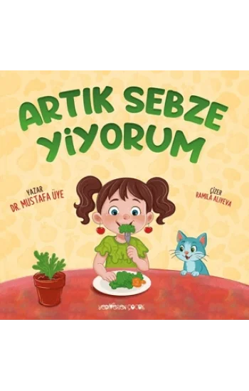 Artık Sebze Yiyorum