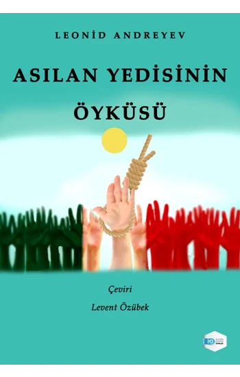 Asılan Yedisinin Öyküsü