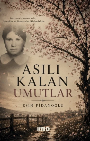 Asılı Kalan Umutlar