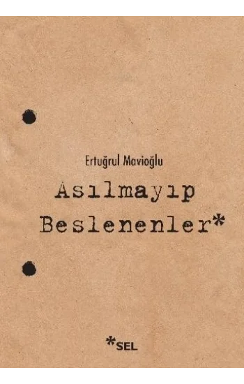 Asılmayıp Beslenenler