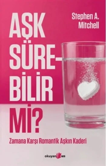 Aşk Sürebilir mi? ;Zamana Karşı Romantik Aşkın Kaderi
