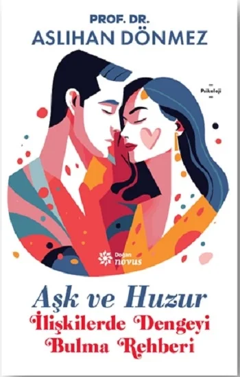 Aşk ve Huzur