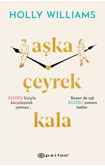 Aşka Çeyrek Kala
