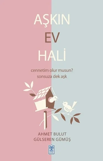 Aşkın Ev Hali