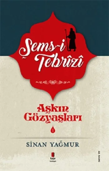 Aşkın Gözyaşları Serisi 1 - Şems Tebrizi