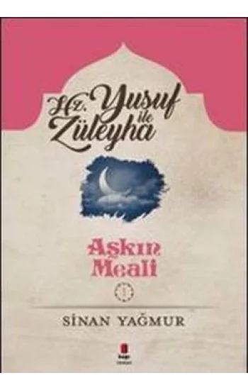 Aşkın Meali Serisi 1 - Yusuf ile Züleyha