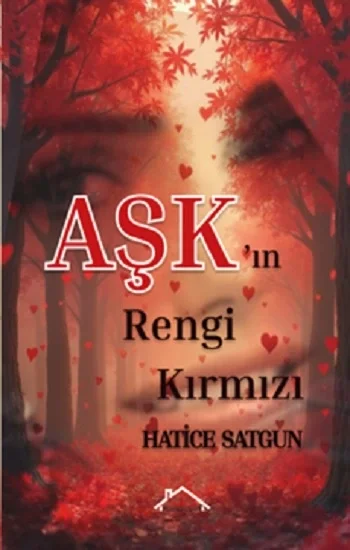 Aşk’ın Rengi Kırmızı