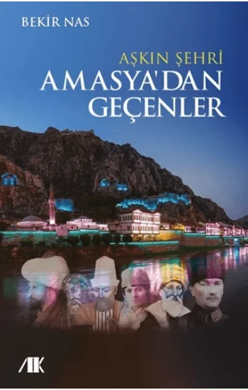 Aşkın Şehri Amasyadan Geçenler