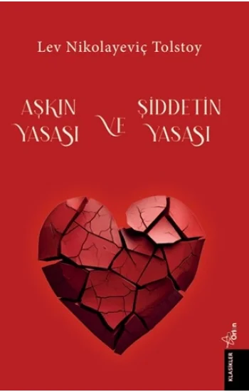 Aşkın Yasası ve Şiddetin Yasası