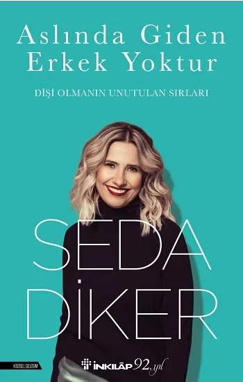 Aslında Giden Erkek Yoktur