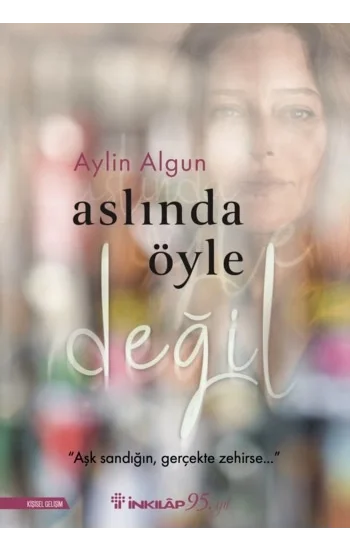 Aslında Öyle Değil