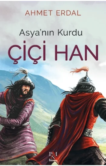 Asyanın Kurdu Çiçi Han
