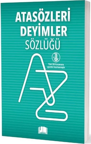 Atasözleri Deyimler Sözlüğü