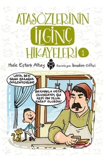 Atasözlerinin İlginç Hikayeleri-1