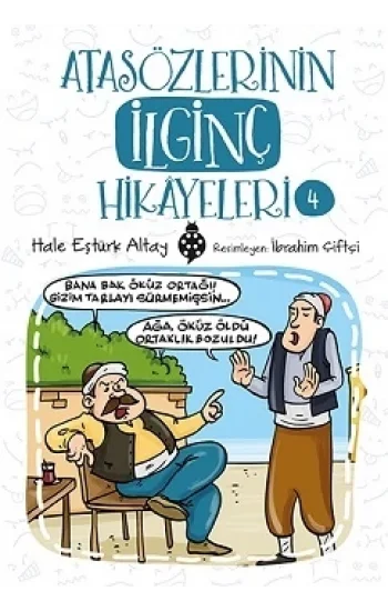 Atasözlerinin İlginç Hikayeleri-4