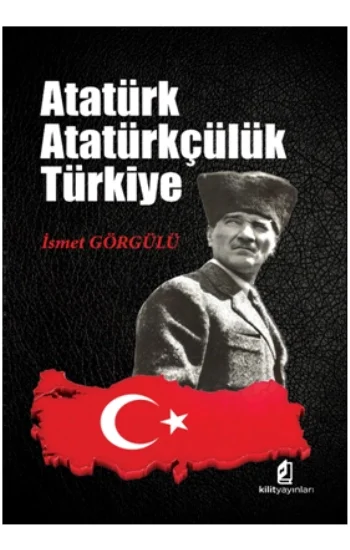 Atatürk Atatürkçülük Türkiye