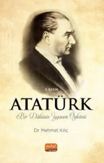 Atatürk - Bir Dahinin Yaşam Öyküsü